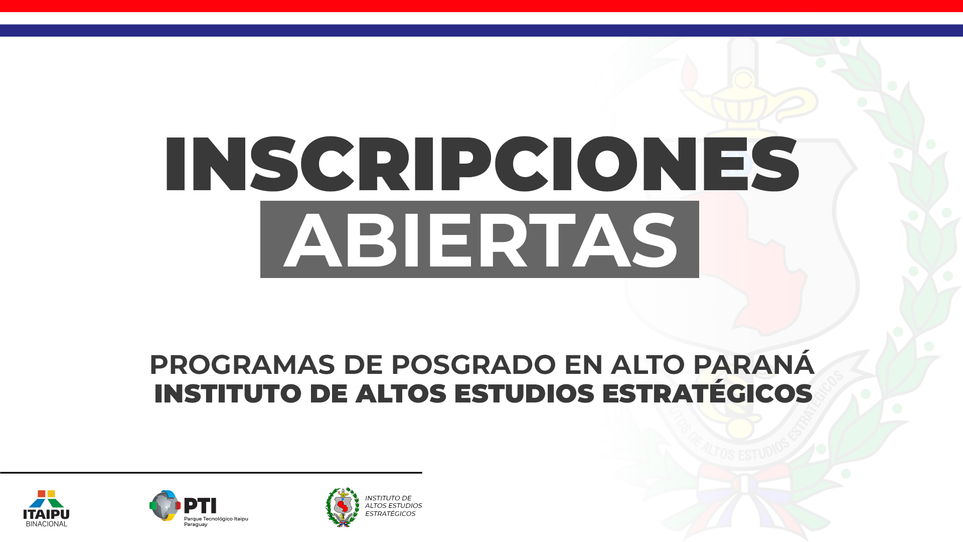 LA ITAIPU BINACIONAL, EL PTI PARAGUAY Y EL IAEE ABREN INSCRIPCIONES PARA PROGRAMAS DE POSGRADO EN ALTO PARANÁ